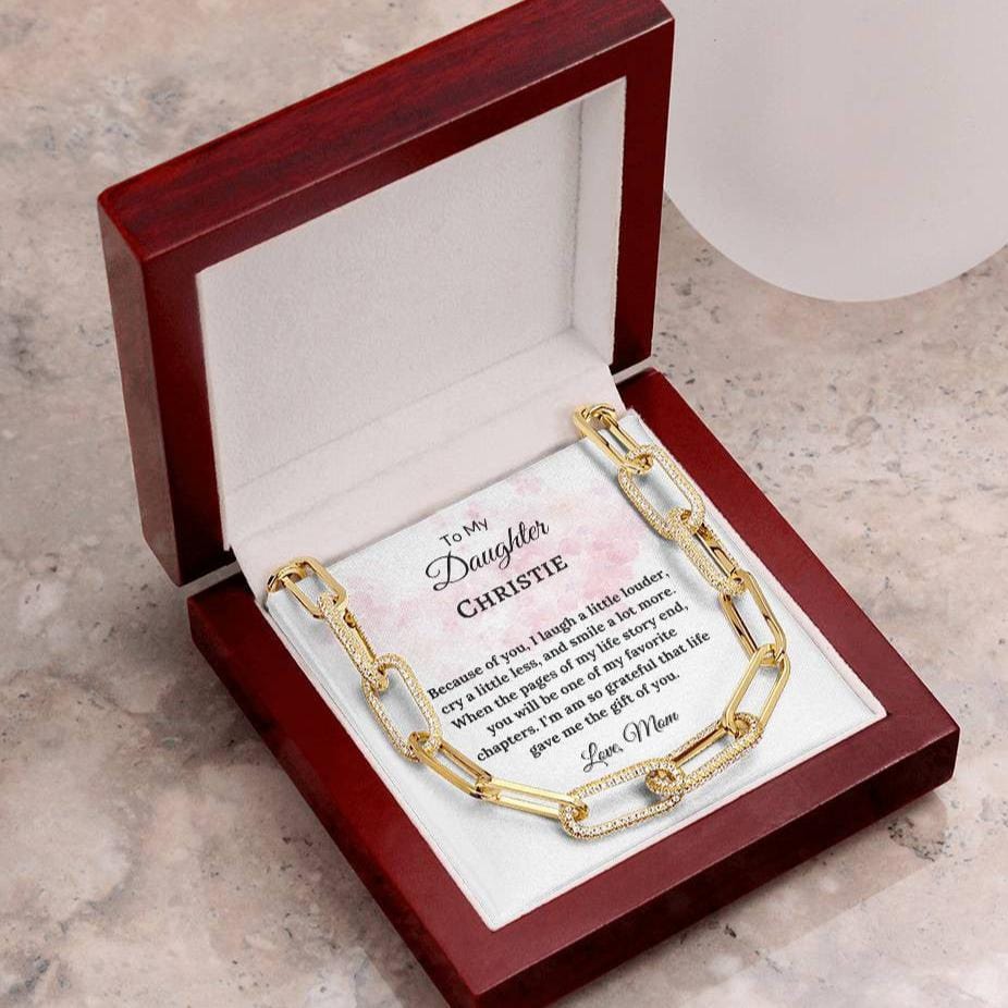 To my Daughter, Because of You, CZ Paperclip Chain with Personalized Message Card