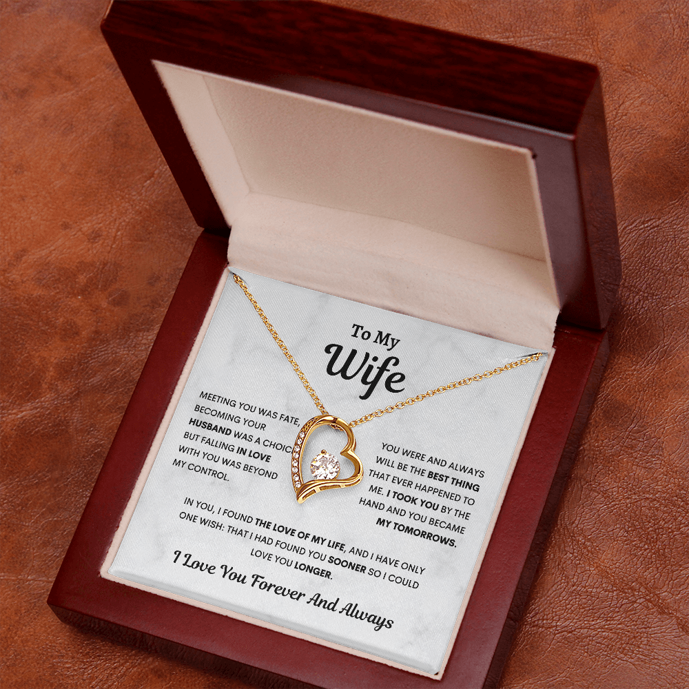 To my Wife, My Tomorrow, Forever Love Necklace