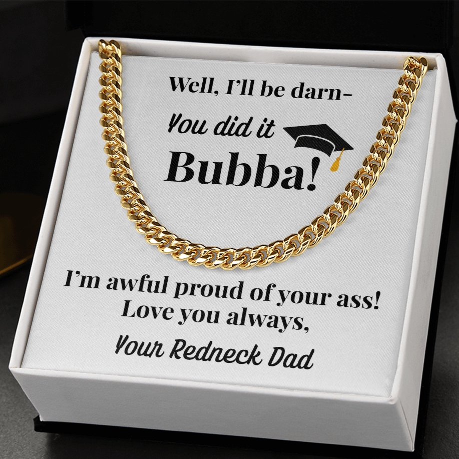 Graduation Cuban link Necklace for Son. Awful Proud