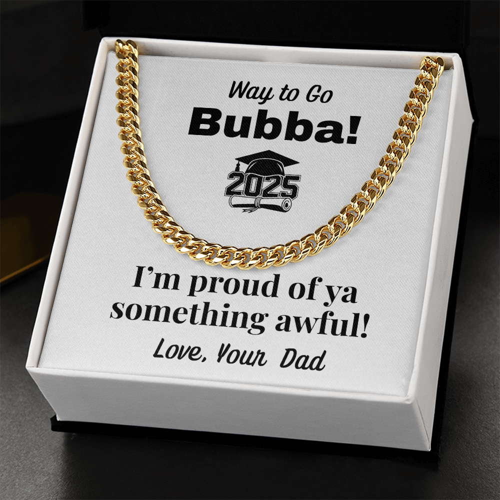Graduation Cuban link Chain, Gift from Dad