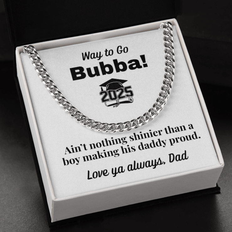 Ain't Nothing Shinier Cuban Link Chain Graduation Gift From dad