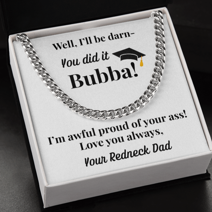 Graduation Cuban link Necklace for Son. Awful Proud