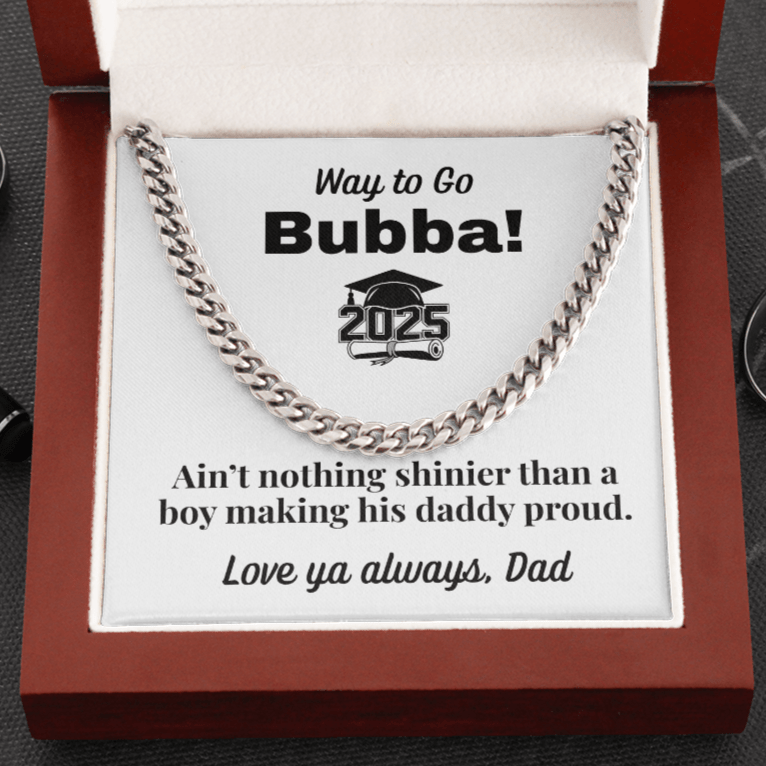 Ain't Nothing Shinier Cuban Link Chain Graduation Gift From dad