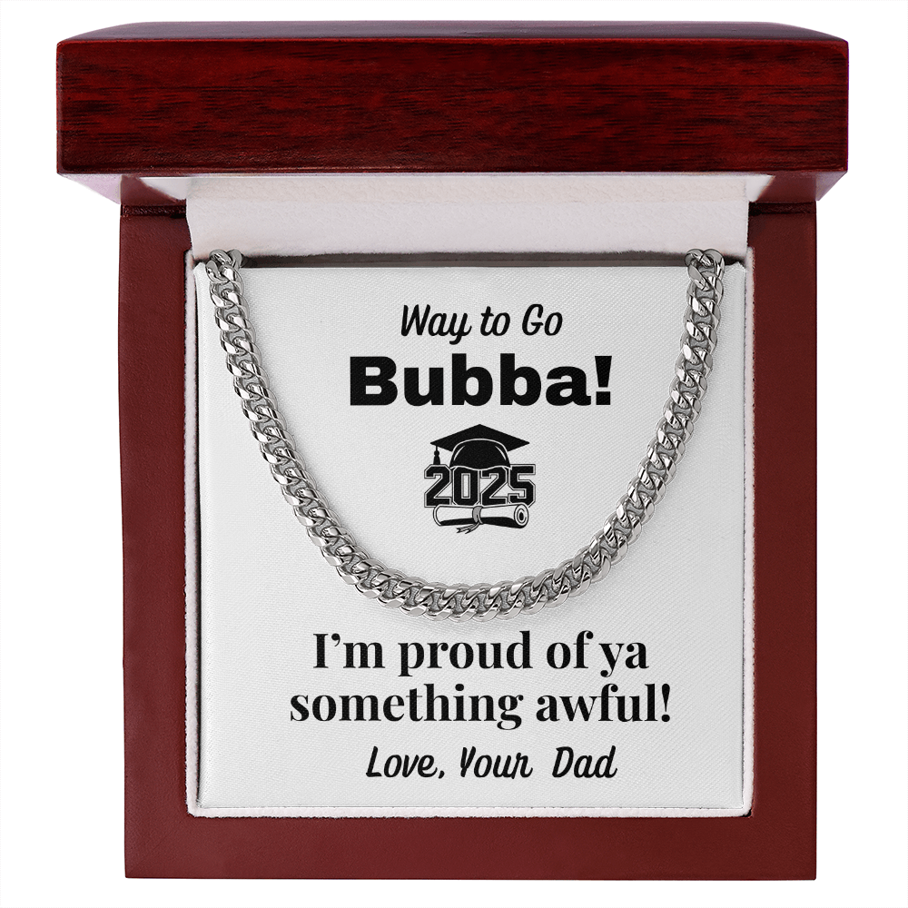 Graduation Cuban link Chain, Gift from Dad