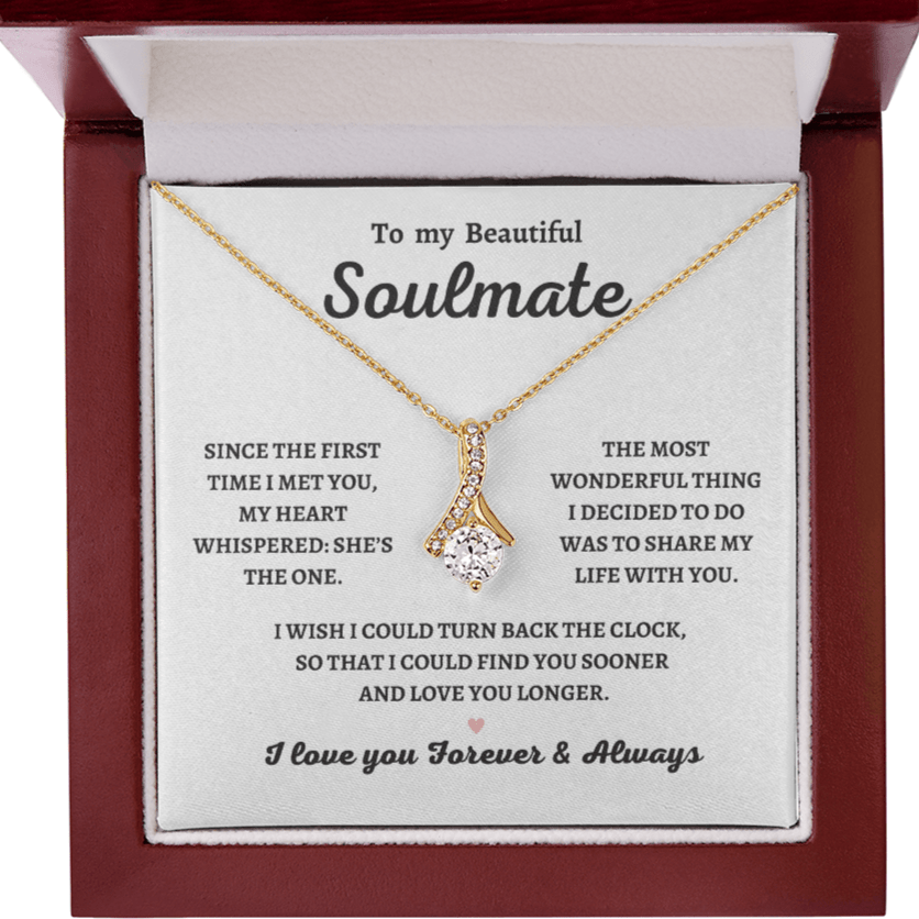To My soulmate , She's the One, Alluring Beauty Necklace
