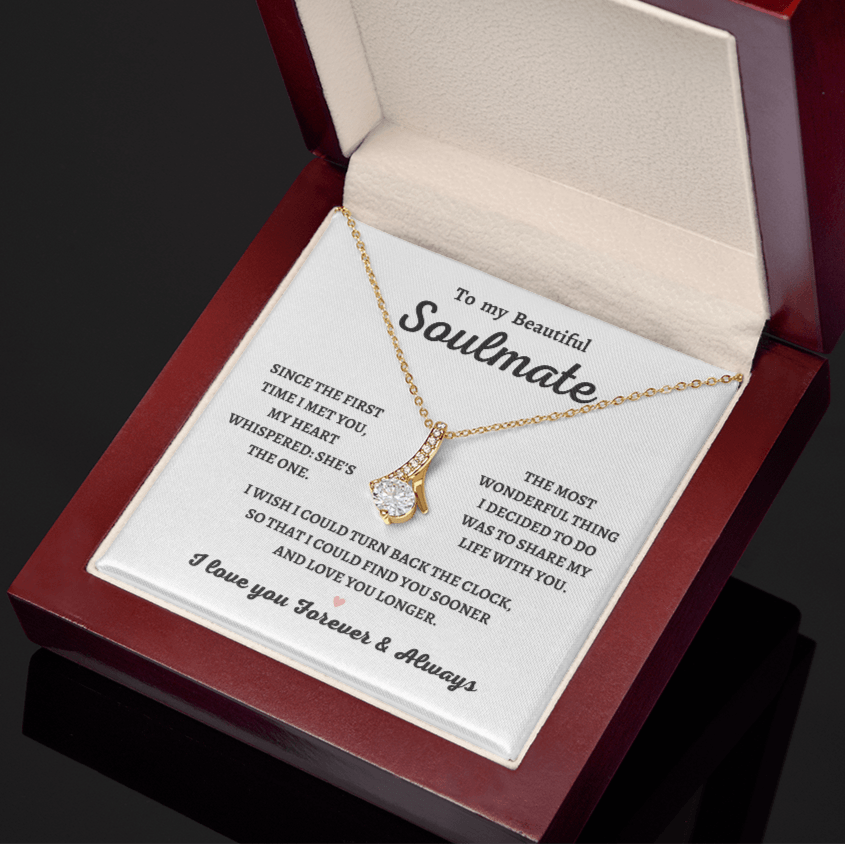 To My soulmate , She's the One, Alluring Beauty Necklace