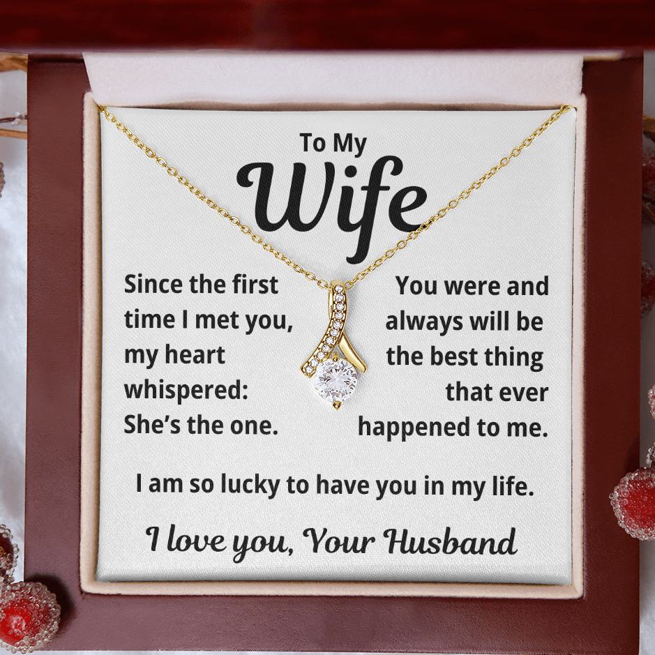 To my Wife, Lucky to Have you in my Life, Necklace