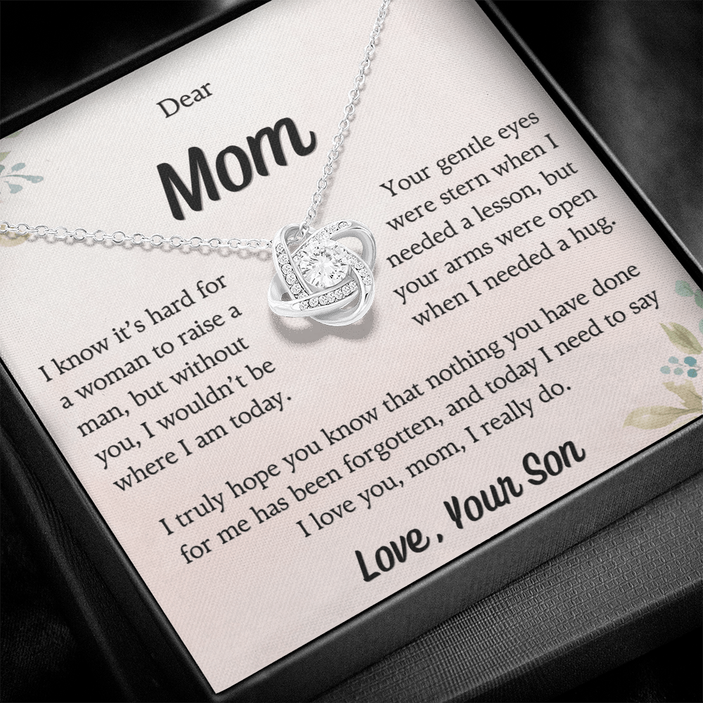 To My Mom, I Am Here Because of You, Love Knot Necklace