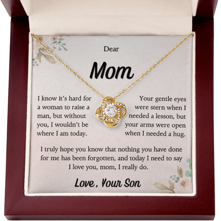To My Mom, I Am Here Because of You, Love Knot Necklace