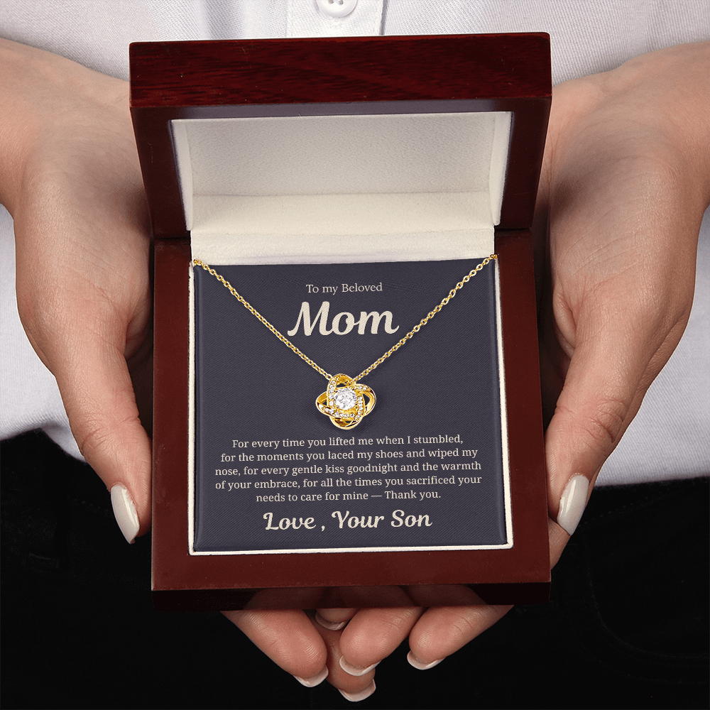 To My Beloved Mom, For Every time you Cared for me, Love Knot Necklace