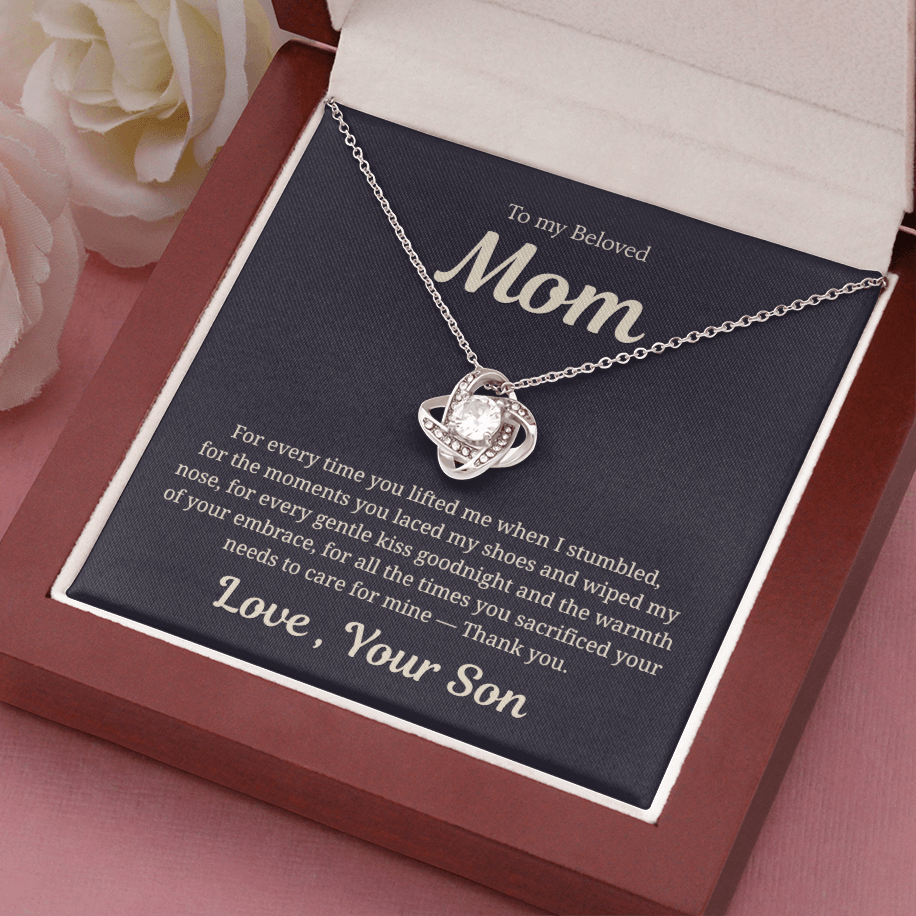 To My Beloved Mom, For Every time you Cared for me, Love Knot Necklace