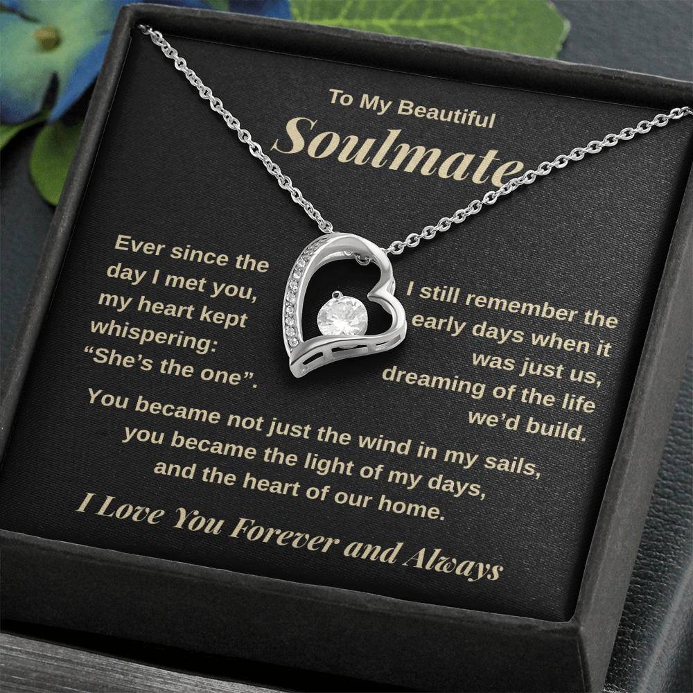 To My Soulmate, The Whisper in my Heart, Forever Love Necklace