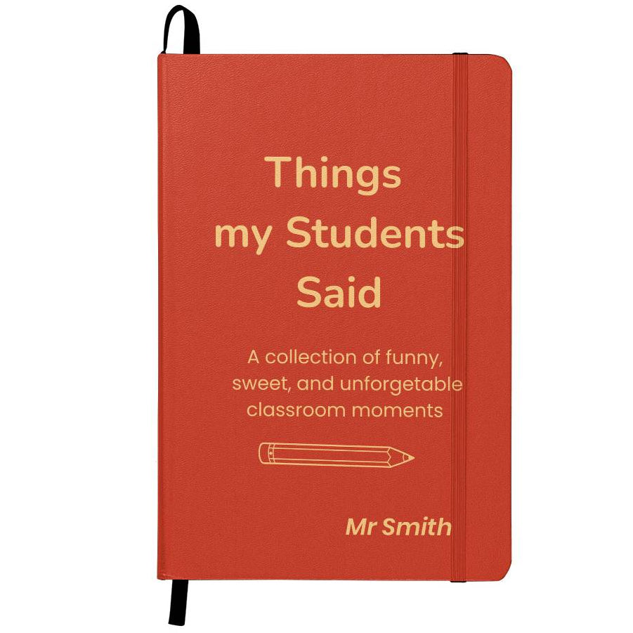 Teacher Quote Journal •  Personalized Teacher Gift • Classroom Memories Notebook • Funny Student Quotes Journal