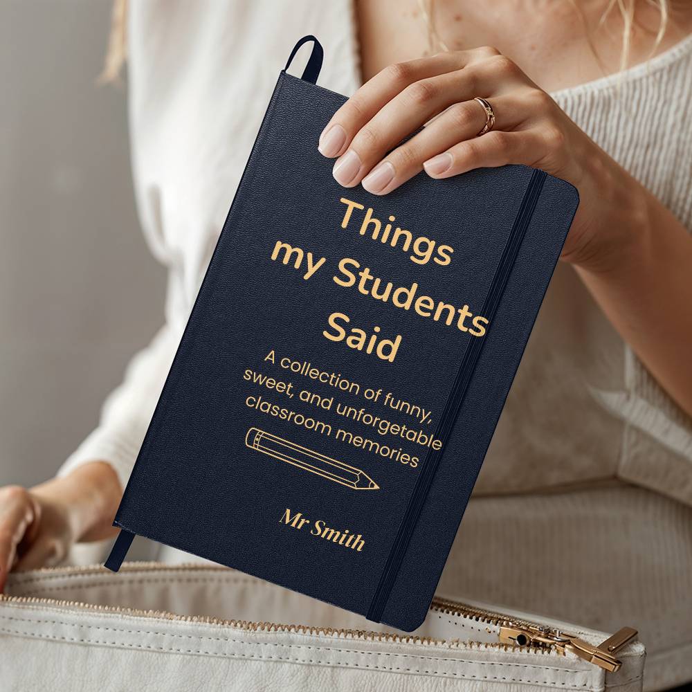 Things My Students Said Journal | Teacher Gift | Meaningful Teacher Appreciation Gift | End of Year Teacher Gift | Teacher Memory Journal
