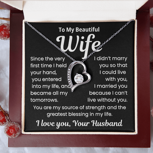 To my Wife, All My Tomorrows Necklace