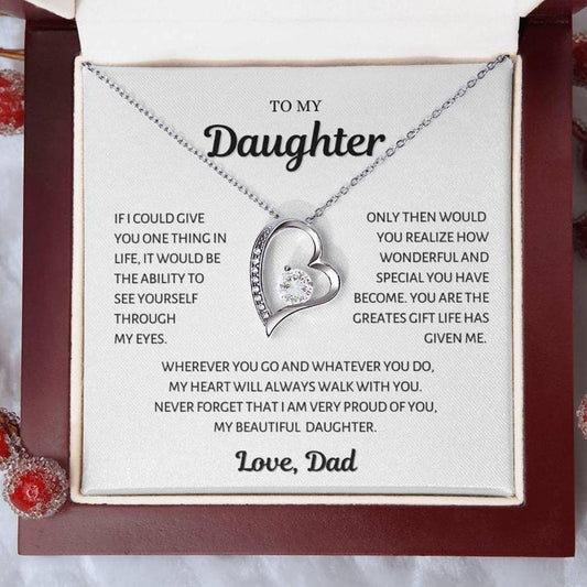 To my Daughter, See Yourself through my Eyes, Forever Love Necklace from Dad