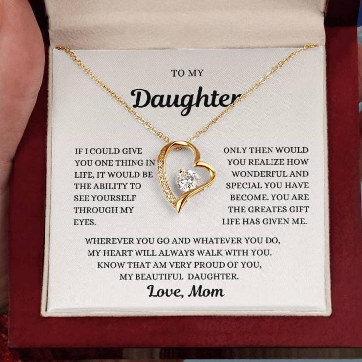 To my Daughter, See Yourself through my Eyes, Forever love Necklace