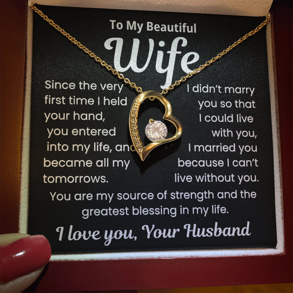 To my Wife, All My Tomorrows Necklace