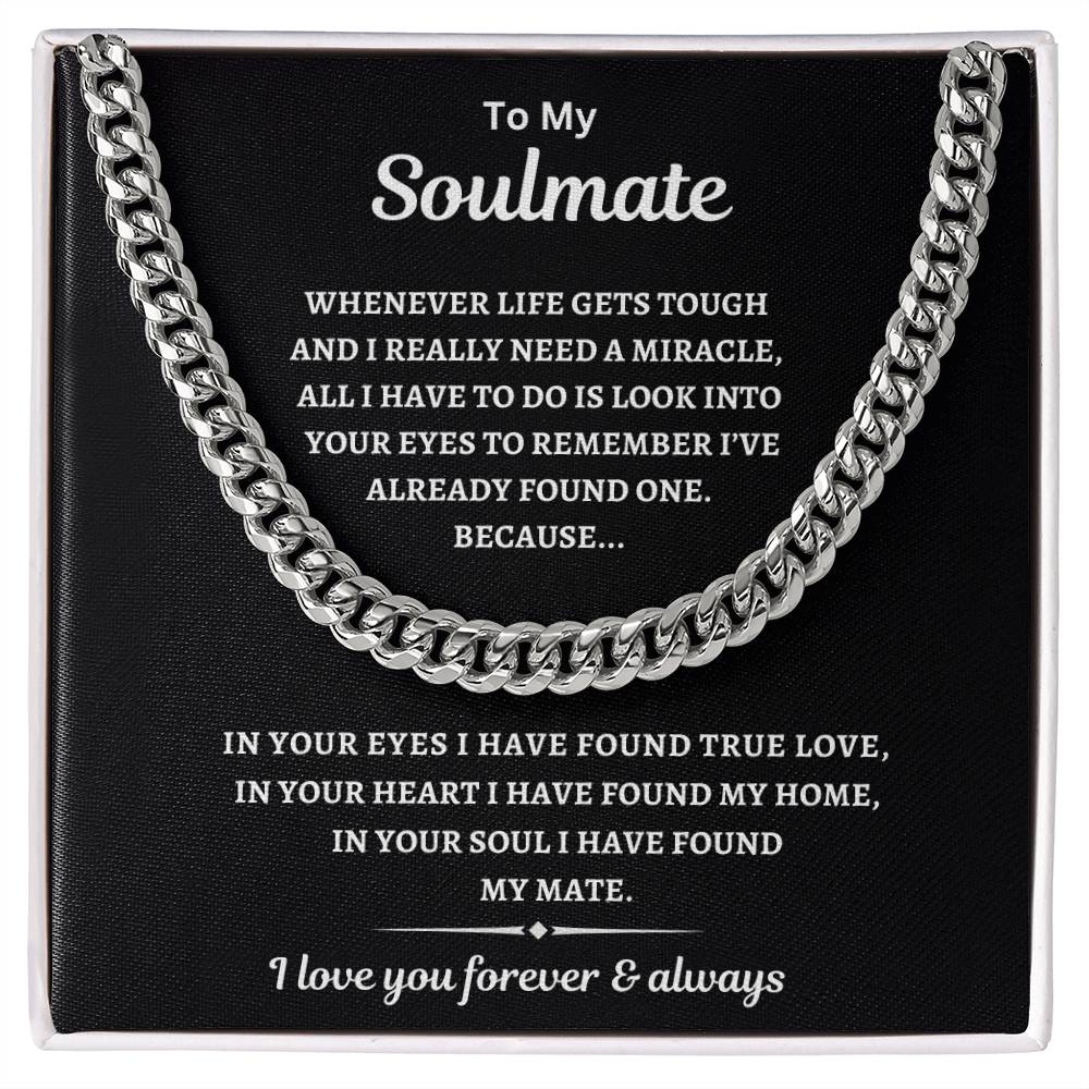 To My Soulmate, Cuban Link Chain for Men