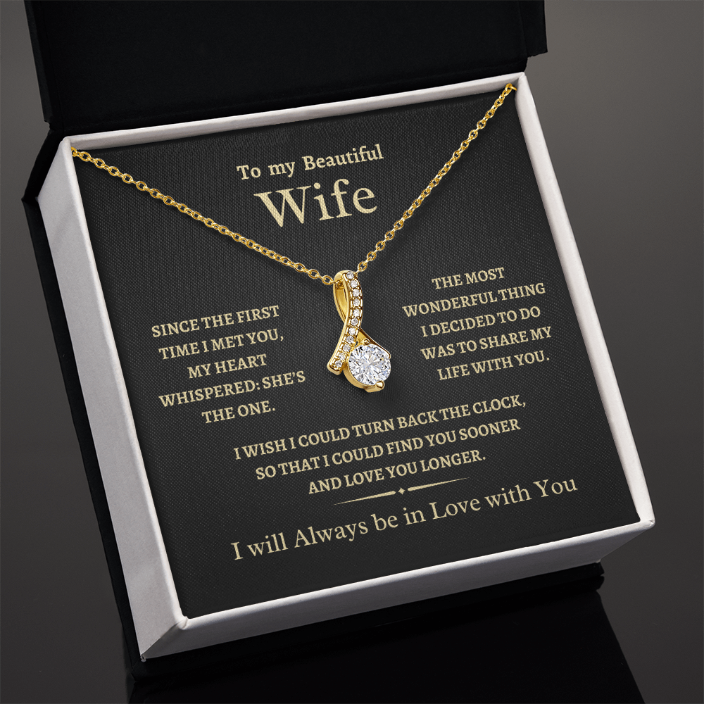 To my Wife, She's the One, Alluring Beauty Necklace