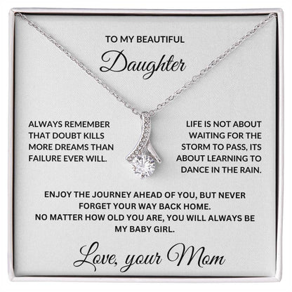 Daughter Necklace from Mom.