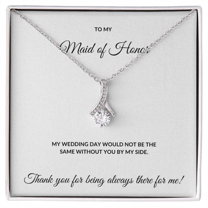 To my Maid of Honor necklace.