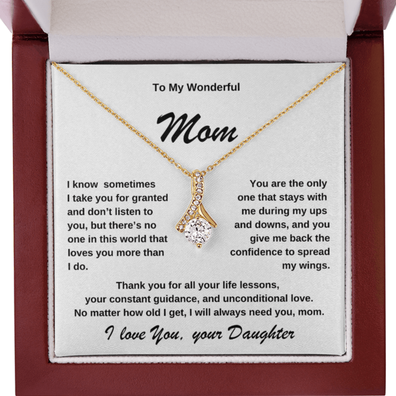 To my wonderful Mom, I take you for Granted. Alluring Beauty Necklace.