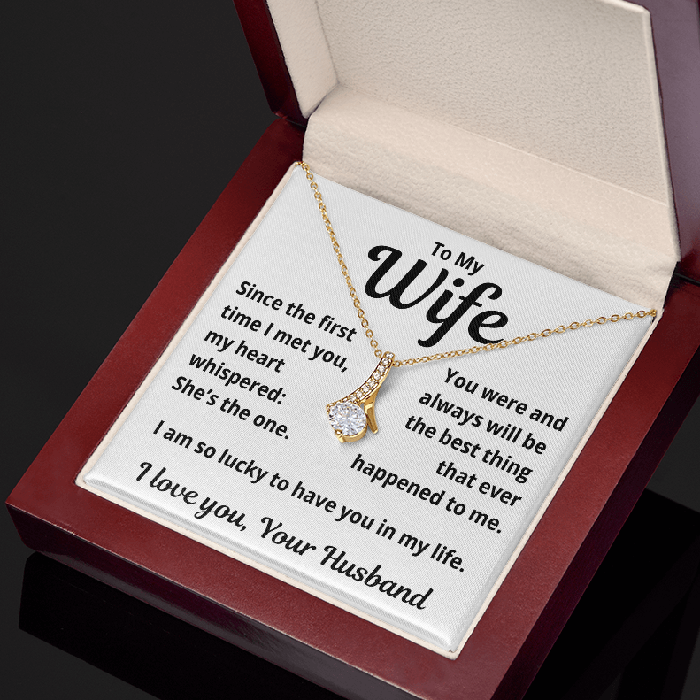 To my Wife, Lucky to Have you in my Life, Necklace