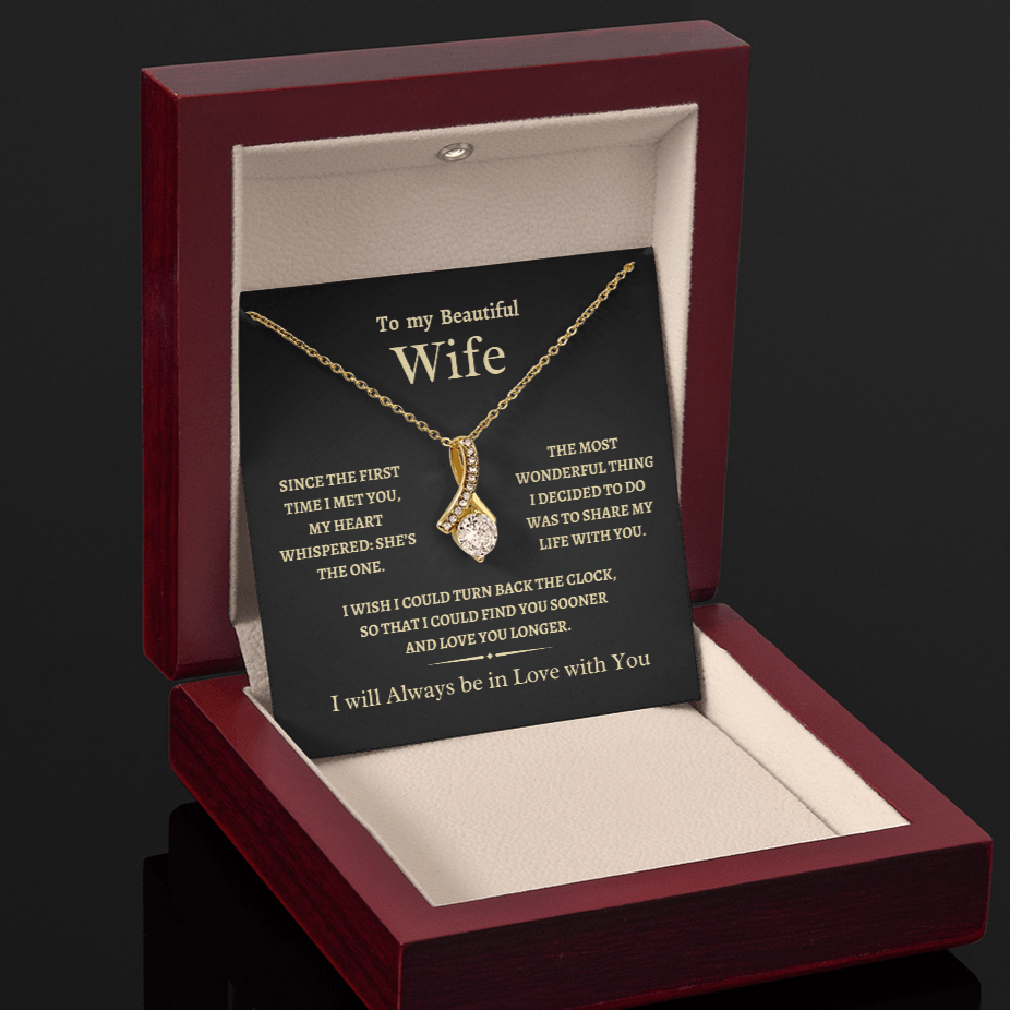 To my Wife, She's the One, Alluring Beauty Necklace