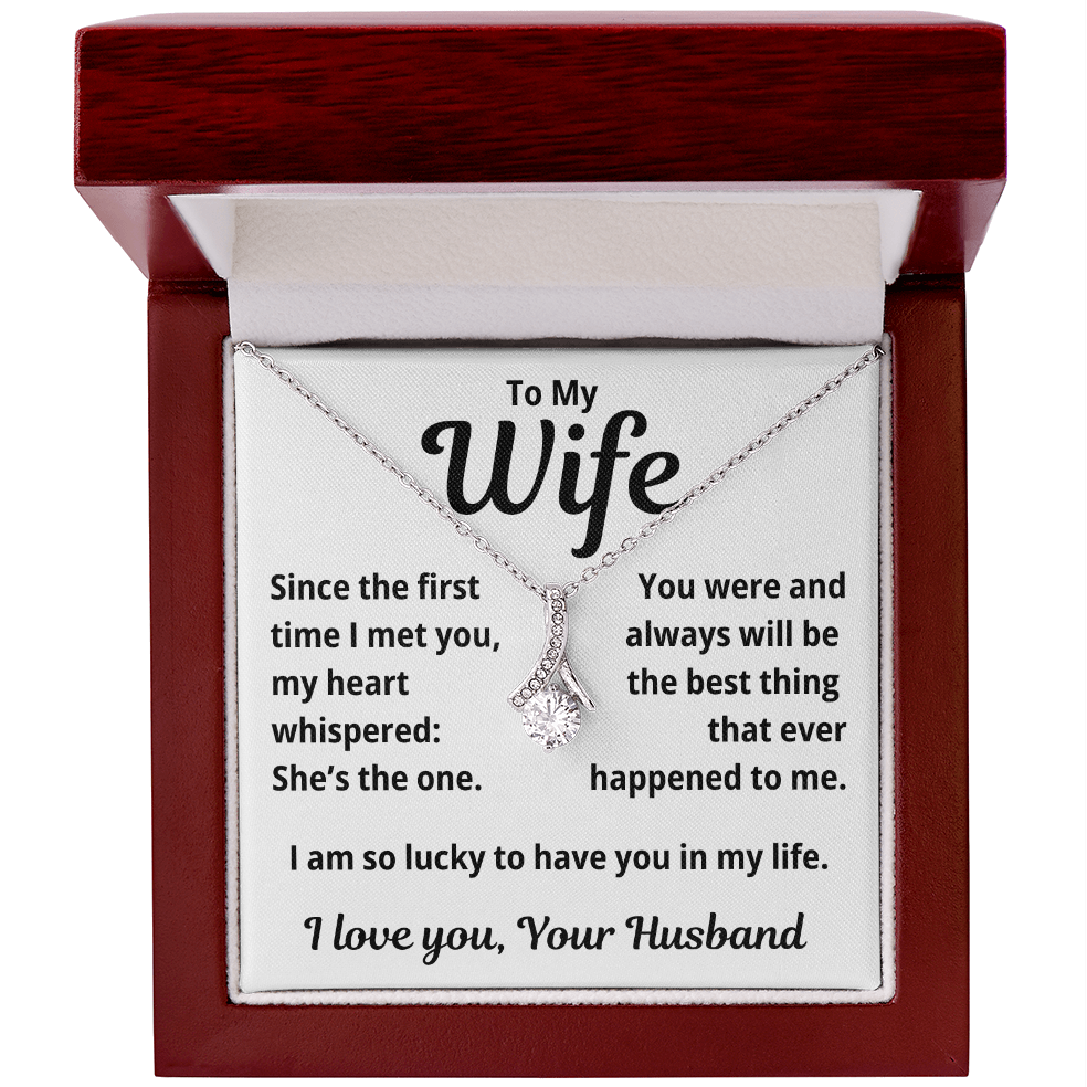 To my Wife, Lucky to Have you in my Life, Necklace