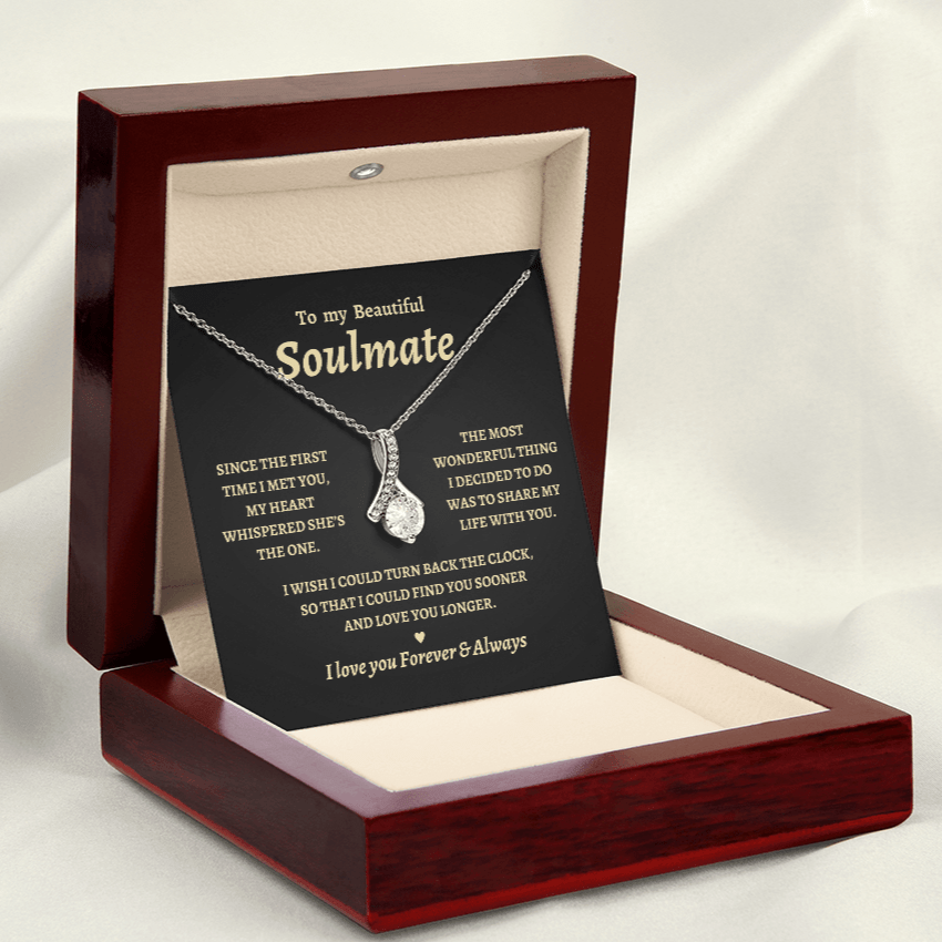 To My Soulmate, You Are The One, Alluring Beauty Necklace.