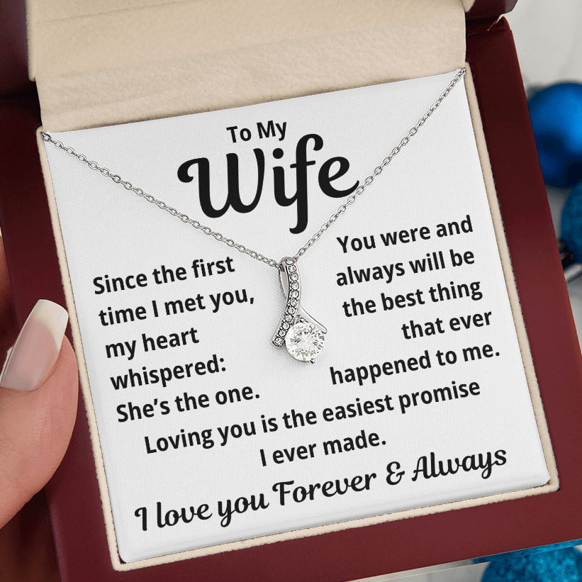 To My wife, Loving you is the Easiest Promise, Necklace