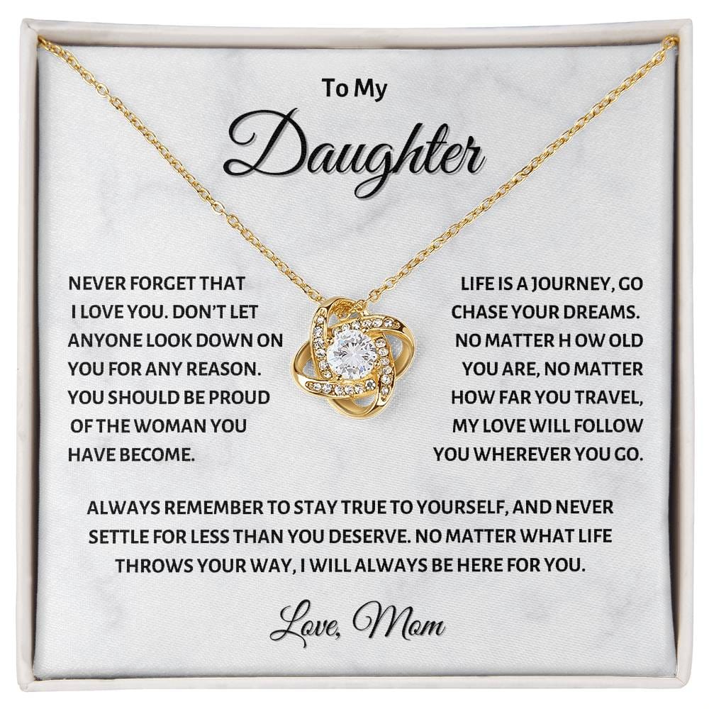 To My Daughter, Chase your Dreams, Love Knot Necklace from Mom