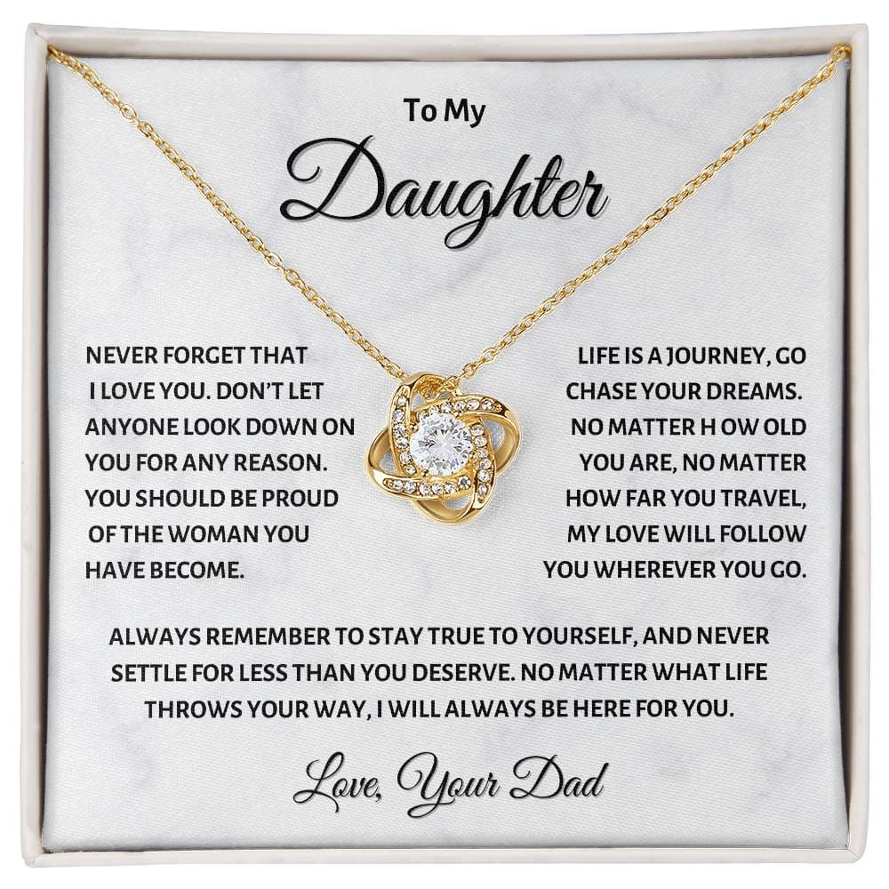 To my Daughter, Chase your Dreams, Love Knot Necklace, from Dad