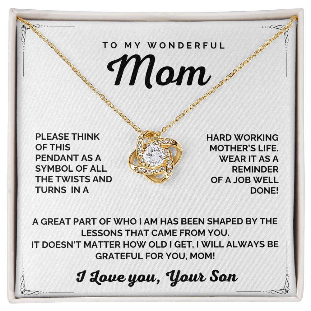 To my wonderful Mom Love Knot Necklace