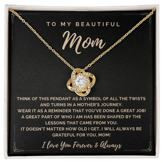 To My beautiful Mom Love Knot Necklace