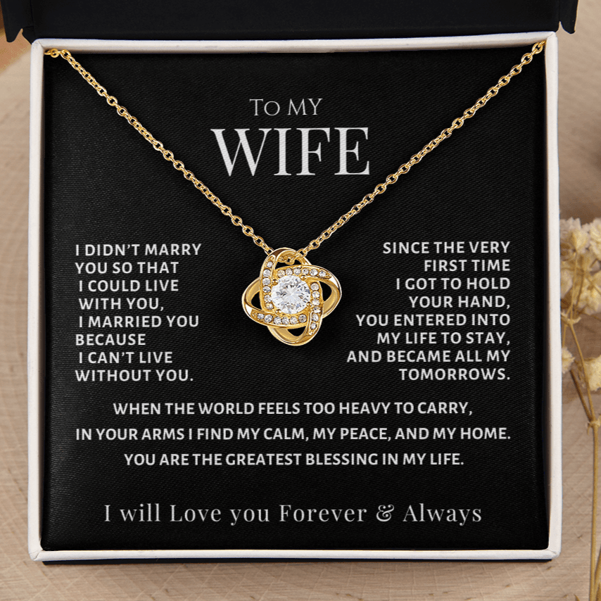 To My Wife, You are my Tomorrows, Love Knot Necklace