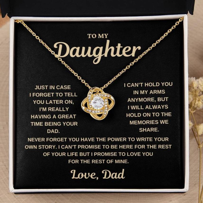 To My Daughter, In Case I Forget, Love Knot Necklace from Dad