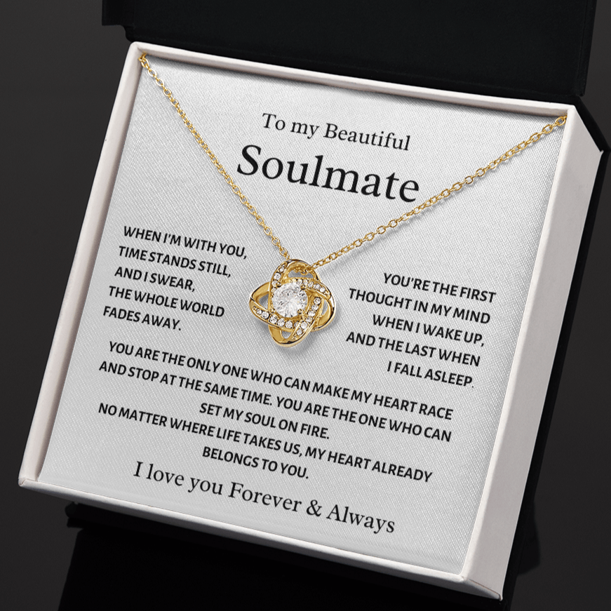 To My Soulmate, You are my First Thought, Love Knot Necklace.