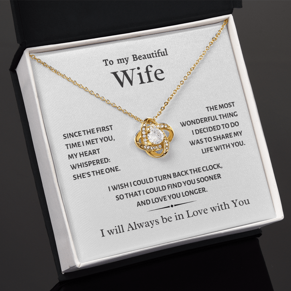 To my Wife, She's the One, Love Knot Necklace