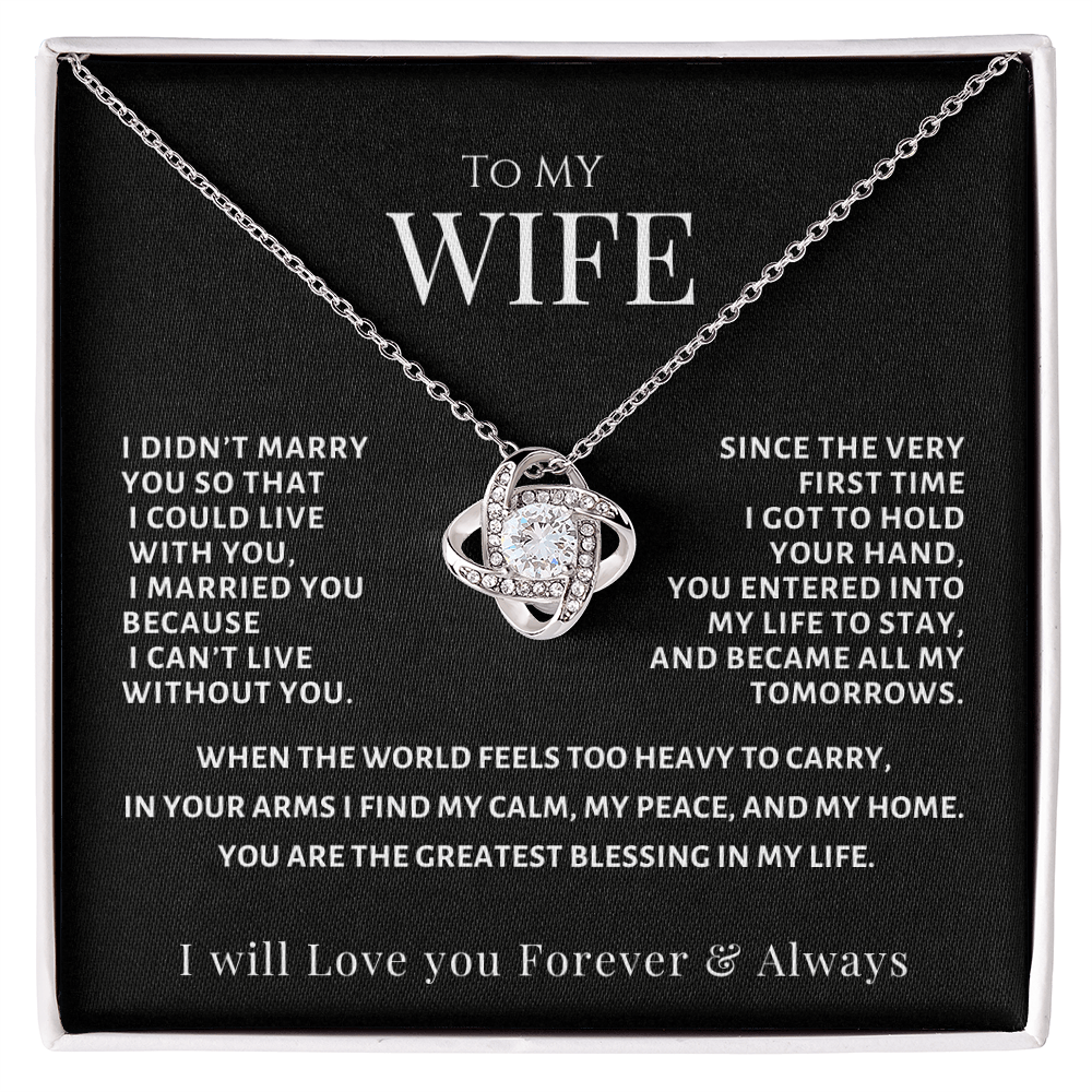 To My Wife, You are my Tomorrows, Love Knot Necklace