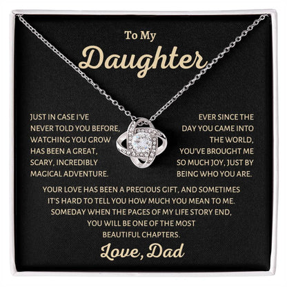 To my Daughter, My Greatest Adventure, Love Knot Necklace from Dad