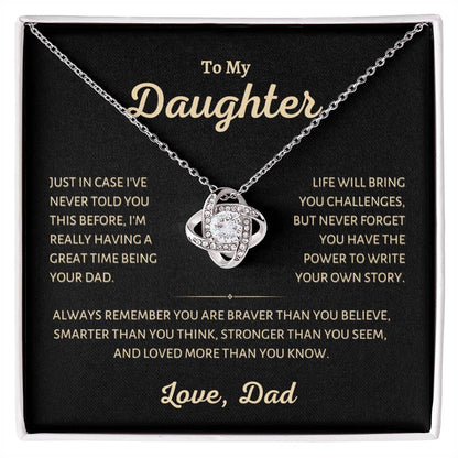 To my Daughter, Loved more than you Know, Love Knot Necklace from Dad