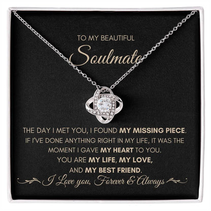 To my Beautiful Soulmate | Love Knot Necklace