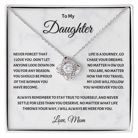 To My Daughter, Chase your Dreams, Love Knot Necklace from Mom