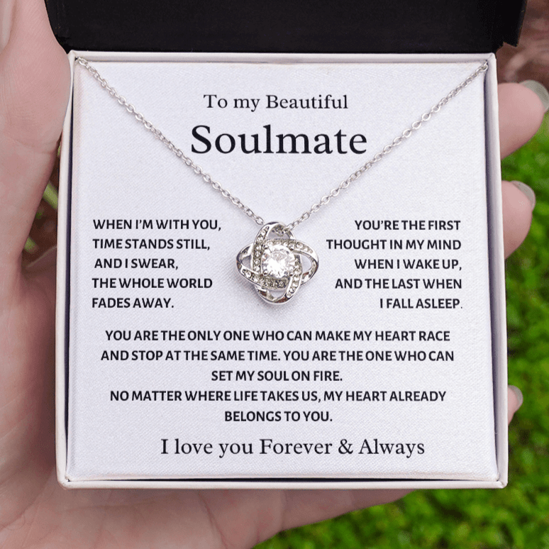 To My Soulmate, You are my First Thought, Love Knot Necklace.