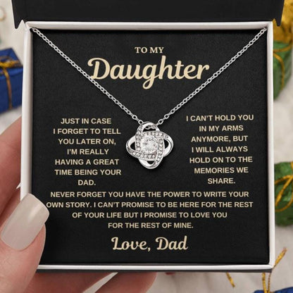 To My Daughter, In Case I Forget, Love Knot Necklace from Dad