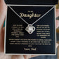 To my Daughter, In case I forget to tell you, Love Knot Necklace