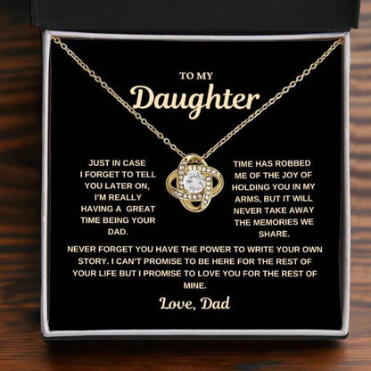 To my Daughter, In case I forget to tell you, Love Knot Necklace
