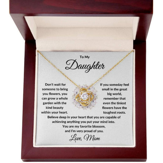 You Are My Favorite Blossom, To My Daughter Love Knot  Necklace from Mom